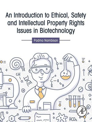 cover image of An Introduction to Ethical, Safety and Intellectual Property Rights Issues in Biotechnology
